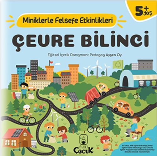 Çevre Bilinci / Miniklerle Felsefe Etkinlikleri