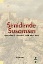 Simidimde Susamsın (Gastromilliyetçilik, Yumuşak Güç, Bellek, Ankara Simidi)