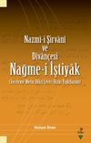 Nazm&icirc;-i Şirvan&icirc; ve D&icirc;van&ccedil;esi Nağme-i İştiyak (İnceleme-Metin-Dili&ccedil;i &Ccedil;eviri-Dizin-Tıpkıbasım)