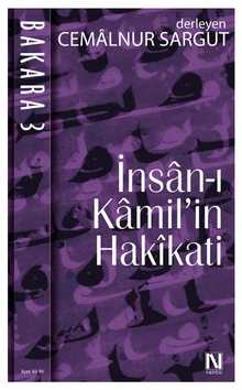 İnsan-ı Kamil'in Hakikati Bakara 3