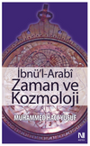 İbn&uuml;'l Arabi Zaman ve Kozmoloji