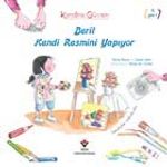Beril Kendi Resmini Yapıyor