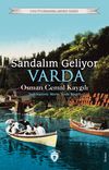 Sandalım Geliyor, Varda