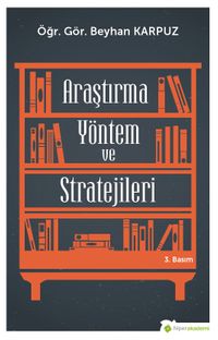 Araştırma Yöntem ve Stratejileri