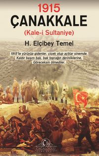 1915 – Çanakkale Kale-i Sultaniye                                                                     