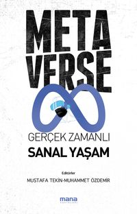 Metaverse & Gerçek Zamanlı Sanal Yaşam