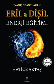 Eril ve Dişil Enerji Eğitimi & Uyanış Seansları - 1