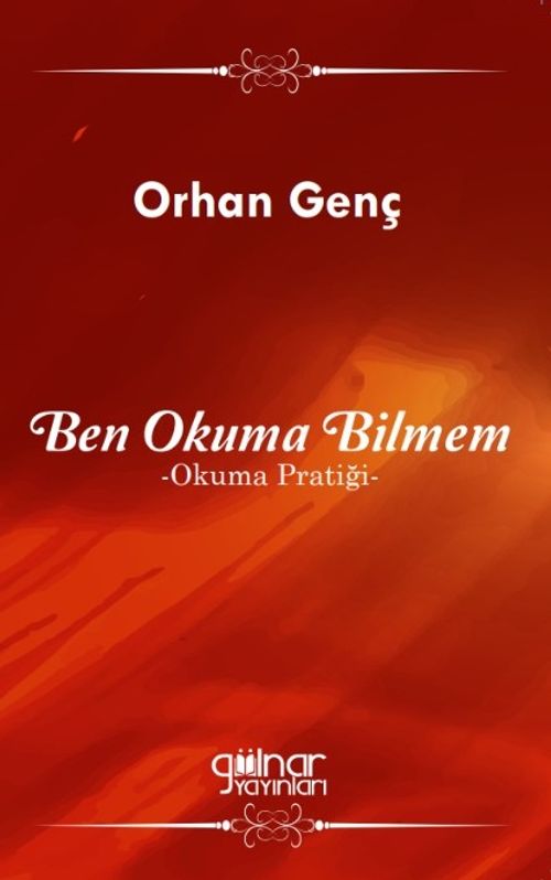 Ben Okuma Bilmem & Okuma Pratiği