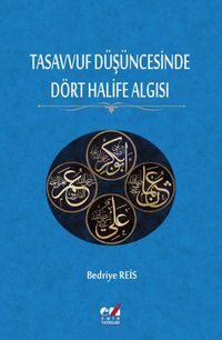 Tasavvuf Düşüncesinde Dört Halife Algısı