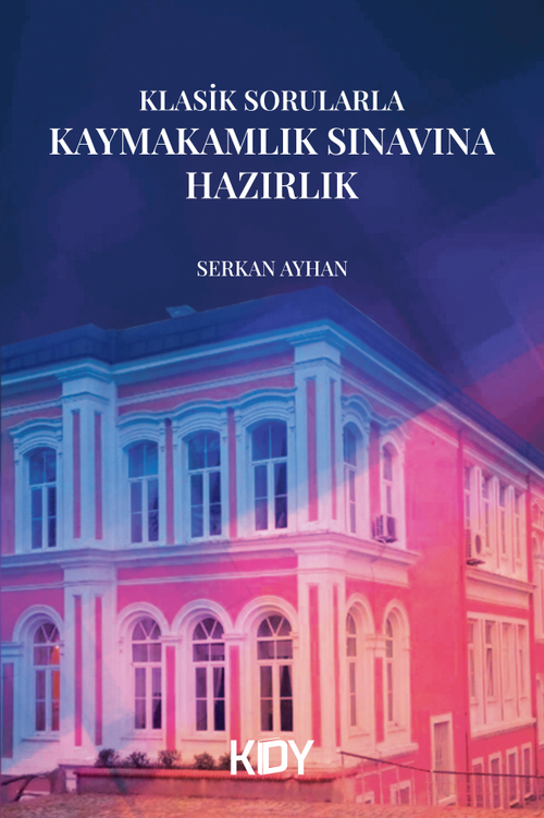 Klasik Sorularla Kaymakamlık Sınavına Hazırlık