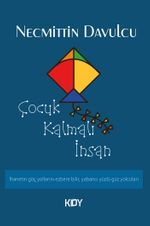 Çocuk Kalmalı İnsan