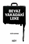 Beyaz Yakadaki Leke