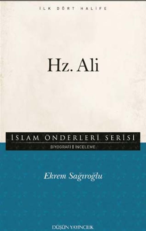 Hz. Ali / İslam Önderleriş Serisi
