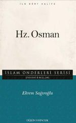 Hz. Osman / İslam Önderleri Serisi