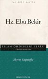 Hz. Ebu Bekir / İslam &Ouml;nderleri Serisi