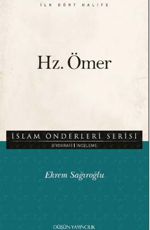 Hz. Ömer / İslam Önderleri Serisi