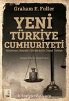 Yeni Türkiye Cumhuriyeti & Müslüman Dünyada Kilit Bir Aktör Olarak Türkiye