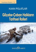 Göçebe-Çoban Halkların Tarihsel Rolleri