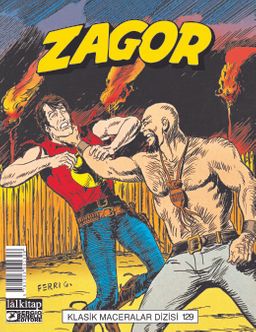 Zagor Klasik Maceralar Cilt 129 / Muskanın Sırrı-Çayır Kızılderilileri-Keşfedilmemiş Topraklar-Ölüm Pusuda