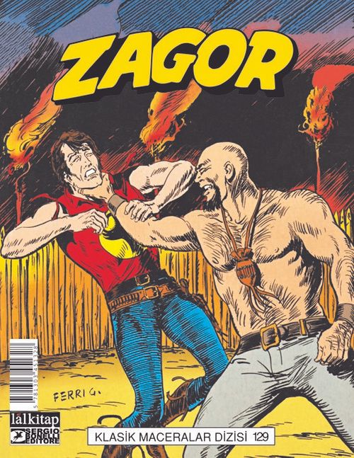 Zagor Klasik Maceralar Cilt 129 / Muskanın Sırrı-Çayır Kızılderilileri-Keşfedilmemiş Topraklar-Ölüm Pusuda