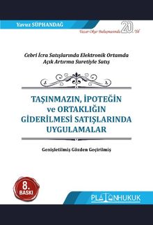 Taşınmazın, İpoteğin ve Ortaklığın Giderilmesi Satışlarında Uygulamalar 