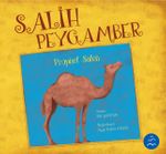Salih Peygamber Hikayesi / Peygamber Hikayeleri Serisi 3+ Yaş