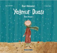 Yağmur Duası / Siyer Hikayeleri