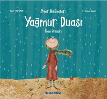 Yağmur Duası / Siyer Hikayeleri