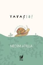 Yavaş La! & Sükûnet En Büyük Lüks