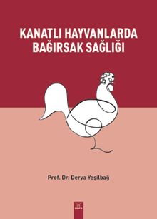 Kanatlı Hayvanlarda Bağırsak Sağlığı