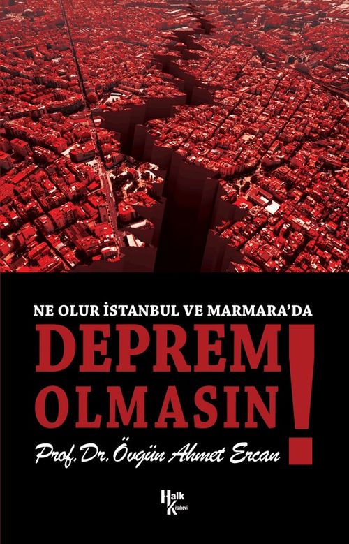 Ne Olur İstanbul ve Marmara'da Deprem Olmasın