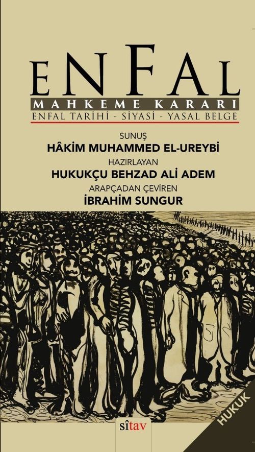 Enfal Mahkeme Kararı & Enfal Tarihi-Siyasi- Yasal Belge