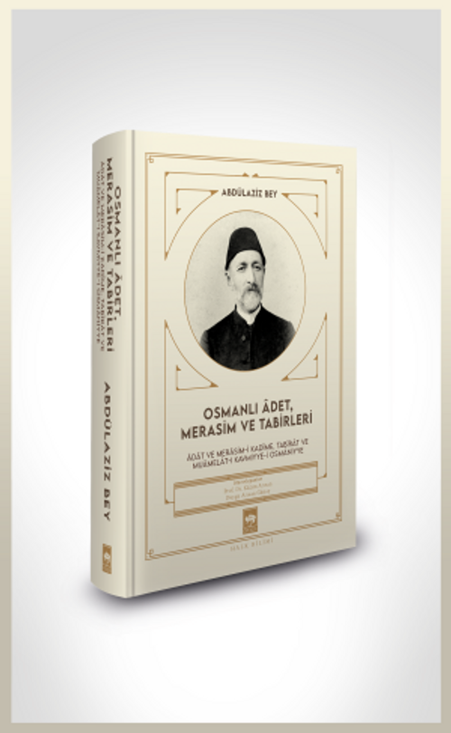Osmanlı Âdet, Merasim ve Tabirleri