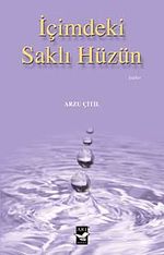 İçimdeki Saklı Hüzün