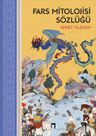 Fars Mitolojisi Sözlüğü (Ciltli)