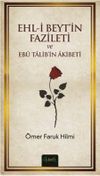 Ehl-i Beyt'in Fazileti ve Ebu Talib'in Akibeti