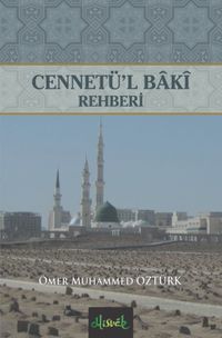 Cennetü'l Baki Rehberi