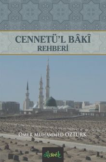Cennetü'l Baki Rehberi
