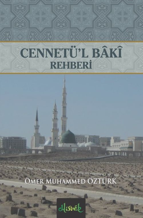 Cennetü'l Baki Rehberi