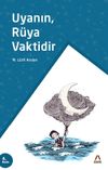 Uyanın, R&uuml;ya Vaktidir