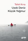 Uzak Deniz K&uuml;&ccedil;&uuml;k Yağmur