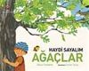 Haydi Sayalım - Ağa&ccedil;lar
