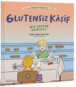 Glutensiz Kaşif Bir Çölyak Hikayesi