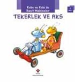 Robo ve Robi ile Basit Makineler - Tekerlek ve Aks