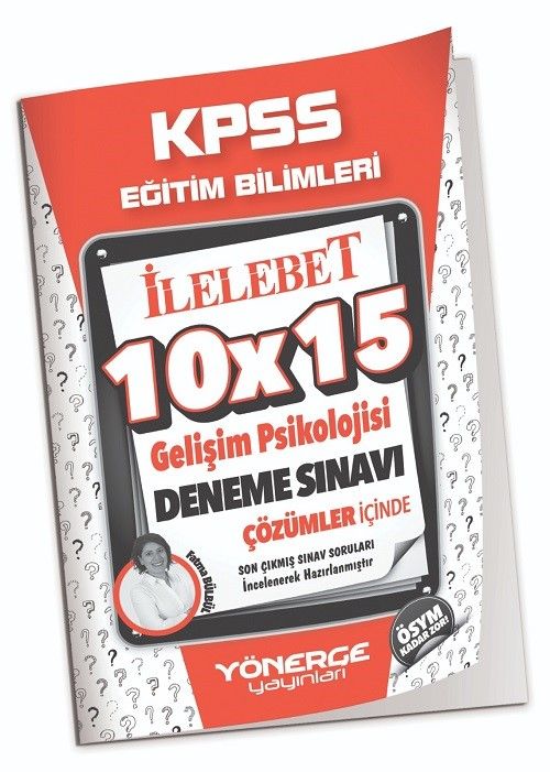 2023 KPSS Eğitim Bilimleri Gelişim Psikolojisi 10x15 Deneme Çözümlü