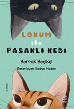 Lokum ile Pasaklı Kedi