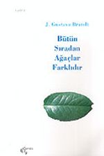 Bütün Sıradan Ağaçlar Farklıdır