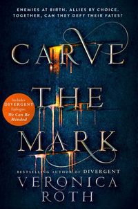 Carve the Mark 