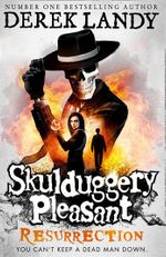 Skulduggery  Pleasant - Resurrection