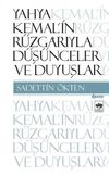 Yahya Kemal'in R&uuml;zgarıyla D&uuml;ş&uuml;nceler ve Duyuşlar